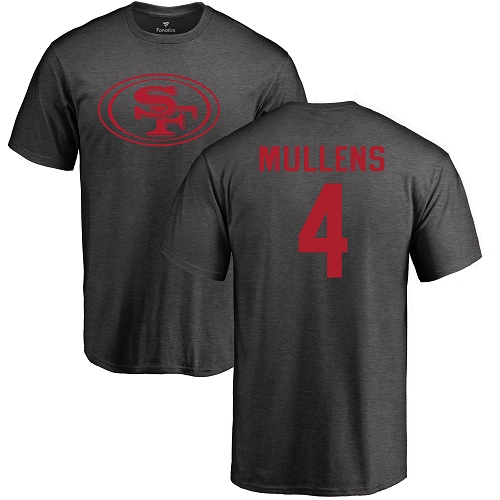 Men San Francisco 49ers Ash Nick Mullens One Color #4 NFL T Shirt